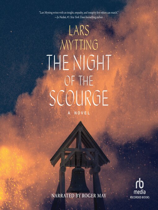 Title details for The Night of the Scourge by Lars Mytting - Available